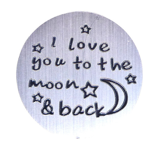 I love you to the moon and back (30mm)