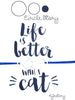 Life is better with a cat