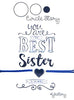 You are the best sister ever